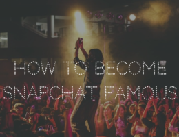 How to Become Snapchat Famous